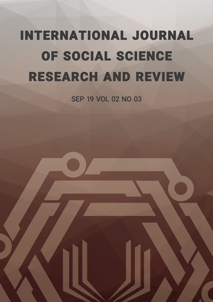 International Journal of Social Science Research and Review (IJSSRR), Vol 02, No 03, September 2019
