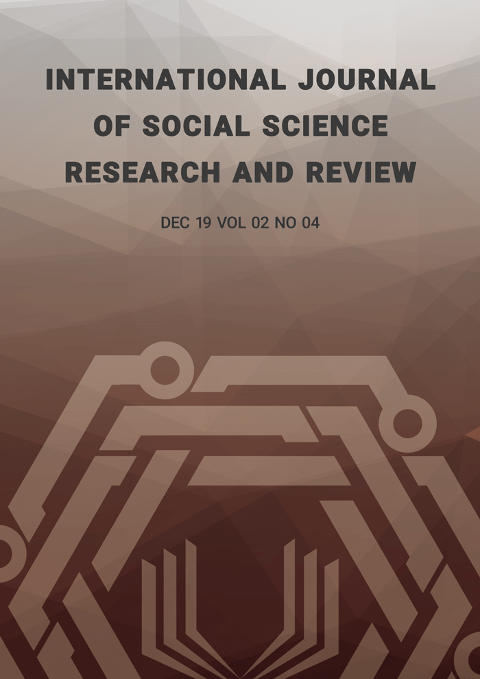 International Journal of Social Science Research and Review (IJSSRR), Vol 02, No 04, December 2019
